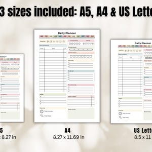 May include: Three daily planner templates in A5 (5.83 x 8.27 in), A4 (8.27 x 11.69 in), and US Letter (8.5 x 11 in) sizes. Each planner features sections for daily schedules, tasks, priorities, and more. The top of each planner has a header with the words "Daily Planner".