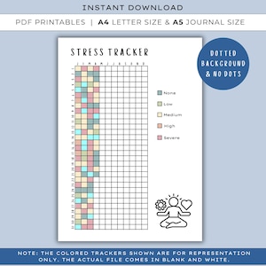 May include: A printable stress tracker with a grid for daily entries, color-coded for stress levels. The design includes the text "Stress Tracker" and "Instant Download." The document is available in A4, A5, and letter sizes. A note indicates the actual file is in black and white.