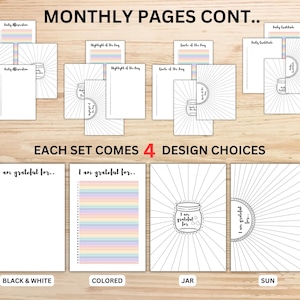May include: Printable planner pages with the text "MONTHLY PAGES CONT..". The pages feature designs with the text "I am grateful for.." and "Highlight of the Day". Each set offers 4 design choices: Black & White, Colored, Jar, and Sun.