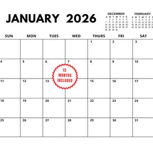 May include: A white calendar for January 2026, with the month and year in large black text at the top. The calendar grid is black, with the days of the week across the top. A red circle with the text "12 MONTHS INCLUDED" is in the center.