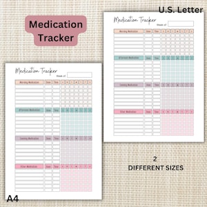 May include: Printable medication tracker in two sizes: US Letter and A4. The tracker has sections for morning, afternoon, evening, and other medications. Each section has columns for dose, time, and days of the week.
