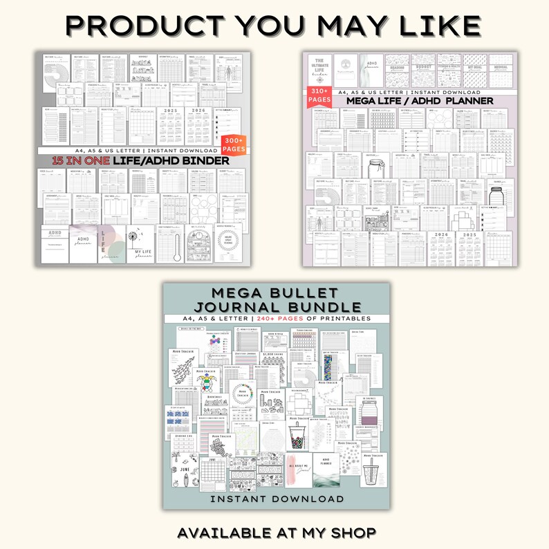 May include: Three printable planner bundles are displayed. The top left shows a 15-in-one Life/ADHD binder. The top right shows a Mega Life/ADHD planner. The bottom shows a Mega Bullet Journal Bundle. All are instant downloads.