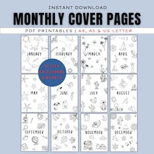 May include: Black and white printable monthly cover pages with illustrations for each month, from January to December. The text "MONTHLY COVER PAGES" is at the top, with "INSTANT DOWNLOAD" above it. The pages are A4, A5 & US Letter size.