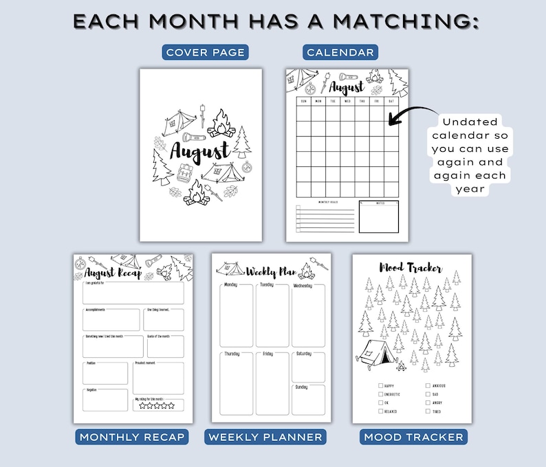 May include: A collection of black and white planner pages with camping-themed illustrations. The pages include a cover page, calendar, monthly recap, weekly planner, and mood tracker. Text includes "August" and "Each month has a matching:"