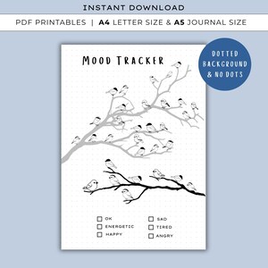 May include: A black and white mood tracker printable with a tree branch design and small birds. The text includes "Mood Tracker", "OK", "Energetic", "Happy", "Sad", "Tired", and "Angry". The journal is available in A4 and A5 sizes.