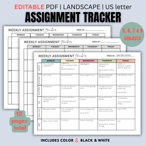 May include: A stack of assignment tracker templates in US letter size. The top sheet displays a weekly schedule with subjects and dates. The design includes color and black and white options, with 12 pages total.