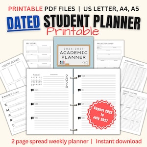 May include: A collection of printable student planner pages. The pages include a vision board, goal setting, weekly planner, project planner, assignment tracker, and grade tracker. The planner covers the academic year from August 2026 to July 2027. The text on the top says "DATED STUDENT PLANNER Printable".