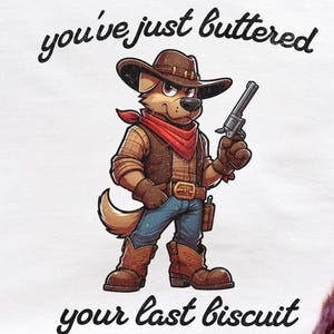 Camiseta divertida de vaquero para perro, "Unta tu última galleta con mantequilla", camiseta con estampado de perro del oeste, camiseta campestre para perro, regalo para amantes de los perros, regalo para tu mejor amigo.