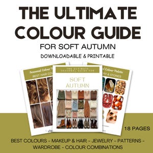 Puede incluir: Una pila de tres guías tituladas "The Ultimate Colour Guide for Soft Autumn". Las guías presentan imágenes de colores de cabello, ropa y joyas. El texto incluye "Downloadable & Printable" y "Best Colours - Makeup & Hair - Jewelry - Patterns - Wardrobe - Colour Combinations."