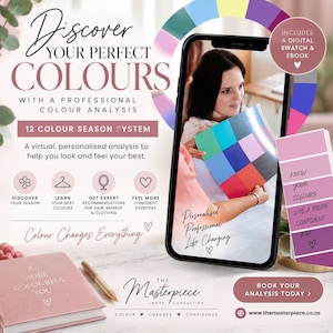 May include: A promotional graphic for a professional color analysis service featuring a smartphone displaying a person holding a color swatch card. The text reads Discover Your Perfect Colours, 12 Colour Season System, and The Masterpiece Image Consulting.