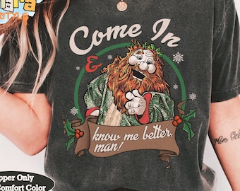 Muppet Christmas Carol Ghost of Christmas Present Tee, Know Me Better Man Quote Shirt, Disney Holiday Gift, Classic Xmas Movie Design