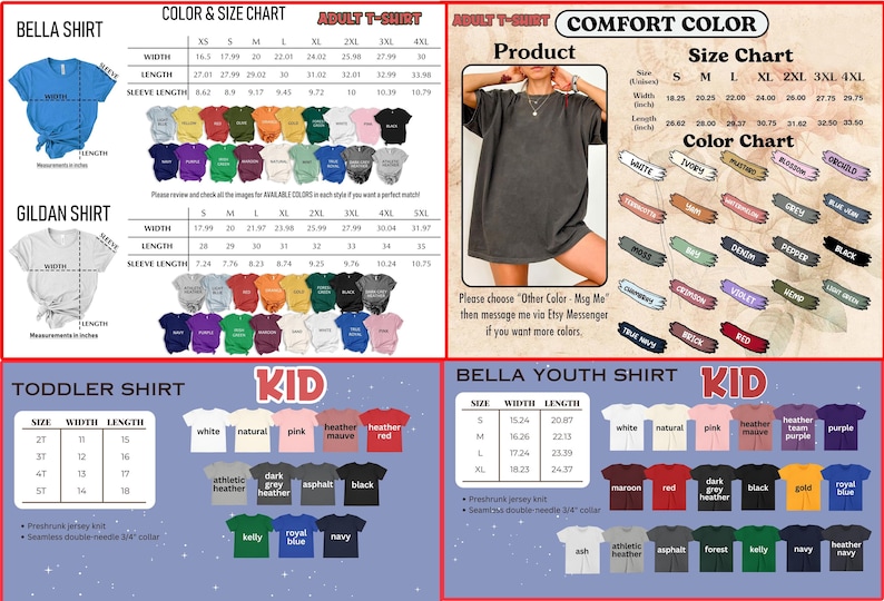 May include: A product image showcasing a variety of t-shirts, including Bella and Gildan styles, with a comfort color option. Size charts and color options are displayed, along with youth and toddler sizes. The image includes the text "Please choose 'Other Color - Msg Me' then message me via Etsy Messenger if you want more colors."