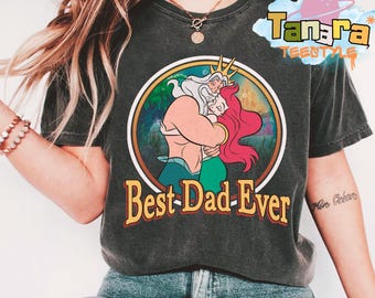 Retro 90s Disney The Little Mermaid King Triton & Ariel T-Shirt, Crop Top, Best Dad Ever Princess Tee, Family Birthday Gift, Unisex Shirt