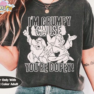 Retro 80s Disney Grumpy Cause You&#39;re Dopey T-Shirt, Snow White and the Seven Dwarfs Matching Shirt, Magic Kingdom Disneyland Gift, Vintage
