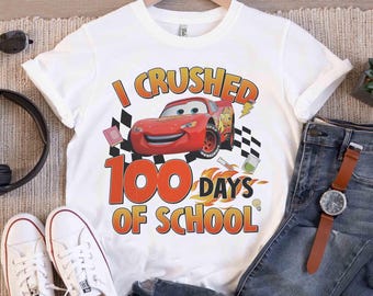 I Crushed 100 Days of School Shirt, Lightning McQueen 100 Days Celebration Tee, Pixar Back to School Sweatshirt