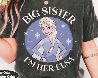 Retro 90s Disney Princess Frozen Big Sister I'm Her Elsa T-Shirt, WDW Magic Kingdom Design, Family Birthday Gift, Sister Love Tee