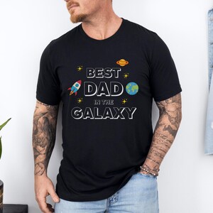 Fathers Day Best Galaxy Shirt,Fathers Day Shirt, gift Daddy Shirt,Gift for New Dad,Tshirt,Father&#39;s Day Shirt,Galaxy Shirt,Gamer Dad Gift Tee