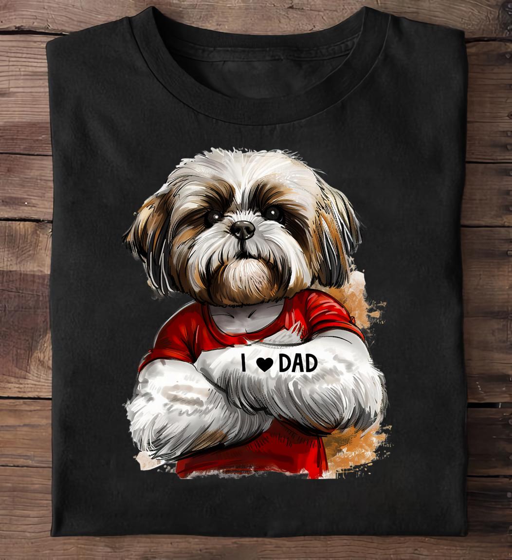 Shitzu Dad Funny Dog Lover T-Shirt - Unisex Gag Gift Tee For Dog Owners