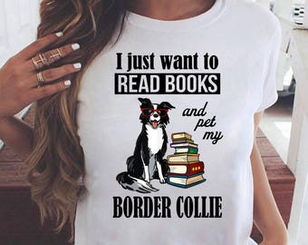 Read Books Border Collie Lover, Border Collie T-Shirt, Border Collie Shirt, Border Collie Lover, Border Collie Dog, Funny Border Collie