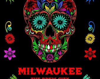 Milwaukee brew city  design on black shirt showing a Mexican skull with brilliant art colors, unique design for showing Milwaukee beer love.