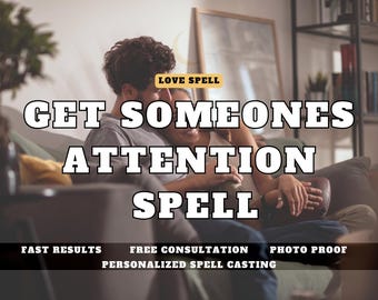 以下が含まれることがあります： 愛の呪文サービスを宣伝する画像。「GET SOMEONES ATTENTION SPELL」というテキストオーバーレイと、追加テキスト「FAST RESULTS、FREE CONSULTATION、PHOTO PROOF、PERSONALIZED SPELL CASTING」が表示されています。カップルがソファで抱き合っています。