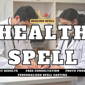 Puede incluir: Dos personas con batas blancas y mascarillas faciales se encuentran en una consulta médica. El texto "HEALING SPELL" está en un logotipo de media luna dorada sobre el texto "HEALTH SPELL" en letras blancas grandes. Debajo del texto están las palabras "FAST RESULTS", "FREE CONSULTATION", "PHOTO PROOF" y "PERSONALIZED SPELL CASTING".