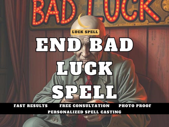 End Bad Luck Spell | Remove Negative Energy & Attract Good Fortune | Personalized Spell with Photo Proof, Free Consultation | Digital Ritual