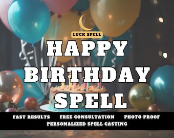 Happy Birthday Spell, Magical Blessing Ritual | Joy, Luck & New Year Wishes | Digital Spell Casting Gift