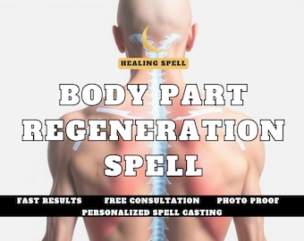 Incantesimo di rigenerazione delle parti del corpo / Supporto spirituale per la guarigione, il rinnovamento, incantesimo personalizzato con prova fotografica e consulenza gratuita, rituale digitale
