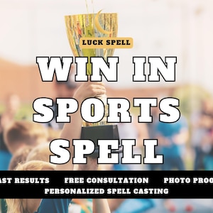 Puede incluir: Imagen de un trofeo dorado sostenido en alto, con las palabras "WIN IN SPORTS SPELL" en letras blancas grandes. El texto "LUCK SPELL" está encima del trofeo. Texto adicional en la parte inferior incluye "FAST RESULTS" y "PHOTO PROOF".