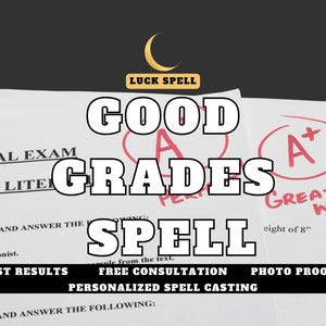 May include: An image showing exam papers with the words "GOOD GRADES SPELL" in large white letters. A gold crescent moon and the words "LUCK SPELL" are at the top. The papers have red "A" grades and the text "FINAL EXAM" and "ENGLISH LITERATURE".
