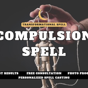 Pode incluir: Imagem de um boneco de madeira controlado por fios segurados por uma mão. O texto "COMPULSION SPELL" é exibido em destaque, com texto adicional indicando "TRANSFORMATIONAL SPELL" e outros serviços. O fundo é cinza escuro.