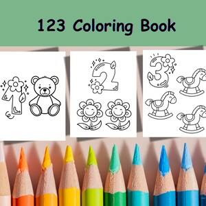 May include: A coloring book titled "123 Coloring Book" with three pages featuring numbers, flowers, a teddy bear, and rocking horses. The image includes a row of colorful pencils at the bottom.