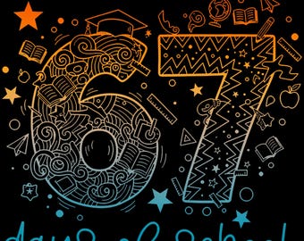 I Survived 67 Six Seven Days of School Png, Teacher School Digital download