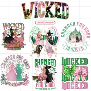 May include: Six different designs featuring the musical Wicked. The designs include the words "Wicked" and "Changed for Good" in pink and green lettering. Some designs feature a green and pink bow, a clock, and a witch.
