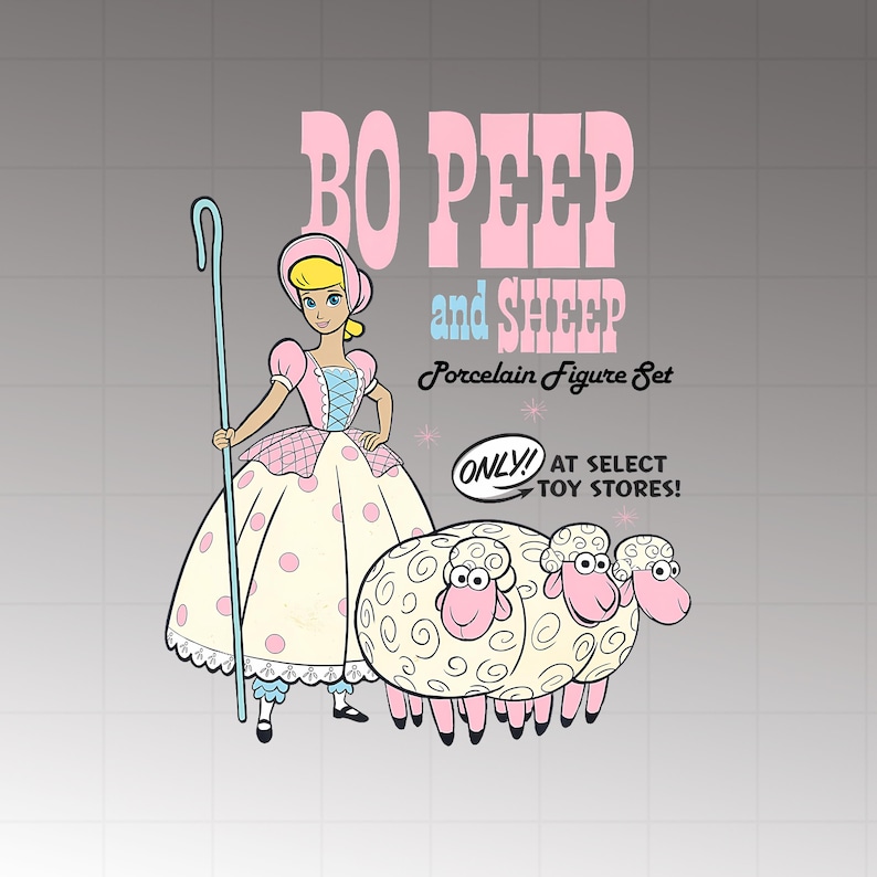 May include: A cartoon illustration of Bo Peep with three sheep. The text reads "Bo Peep and Sheep Porcelain Figure Set" and "Only at Select Toy Stores!" Bo Peep is dressed in a pink dress with a blue corset and holds a shepherd's crook.