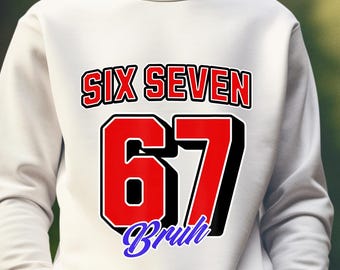 Six Seven Bruh PNG, lustige Meme Sublimation, digitaler Download