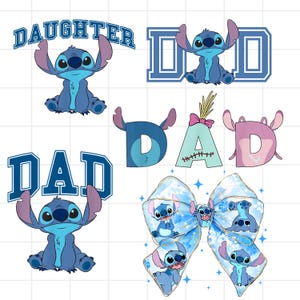 May include: A collection of blue and white graphics featuring the character Stitch from Lilo & Stitch. Designs include the word "DAUGHTER" and "DAD", along with Stitch illustrations and a large bow.