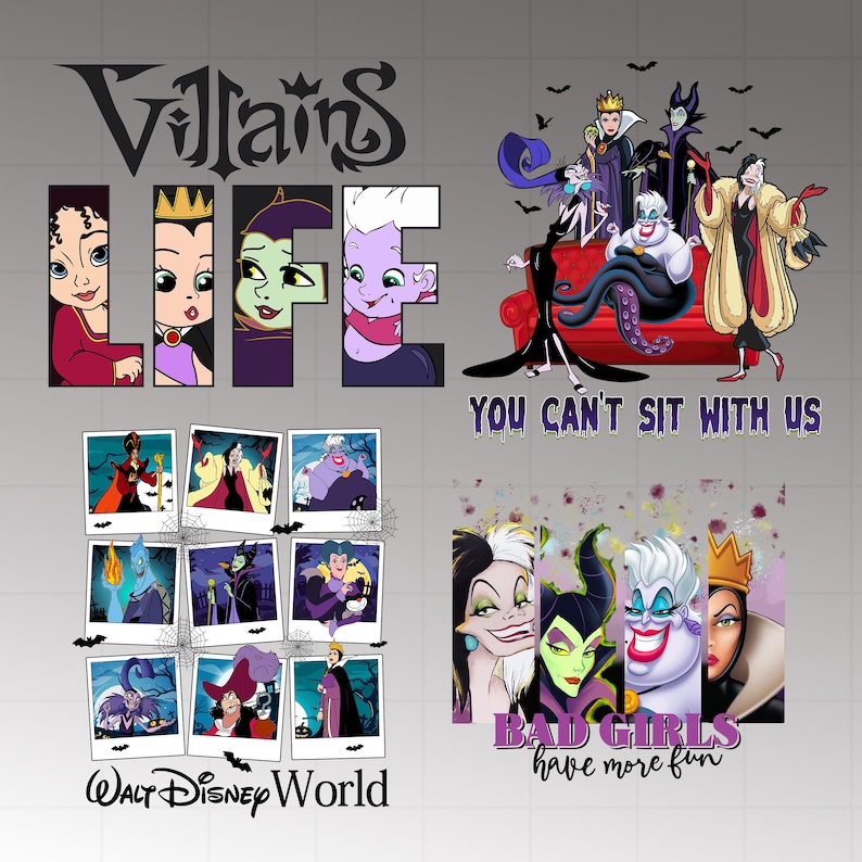 May include: A graphic design featuring Disney villains. The word "Villains" is at the top, with "LIFE" spelled out using villain characters. Below are images of villains with the text "YOU CAN'T SIT WITH US" and "BAD GIRLS have more fun".