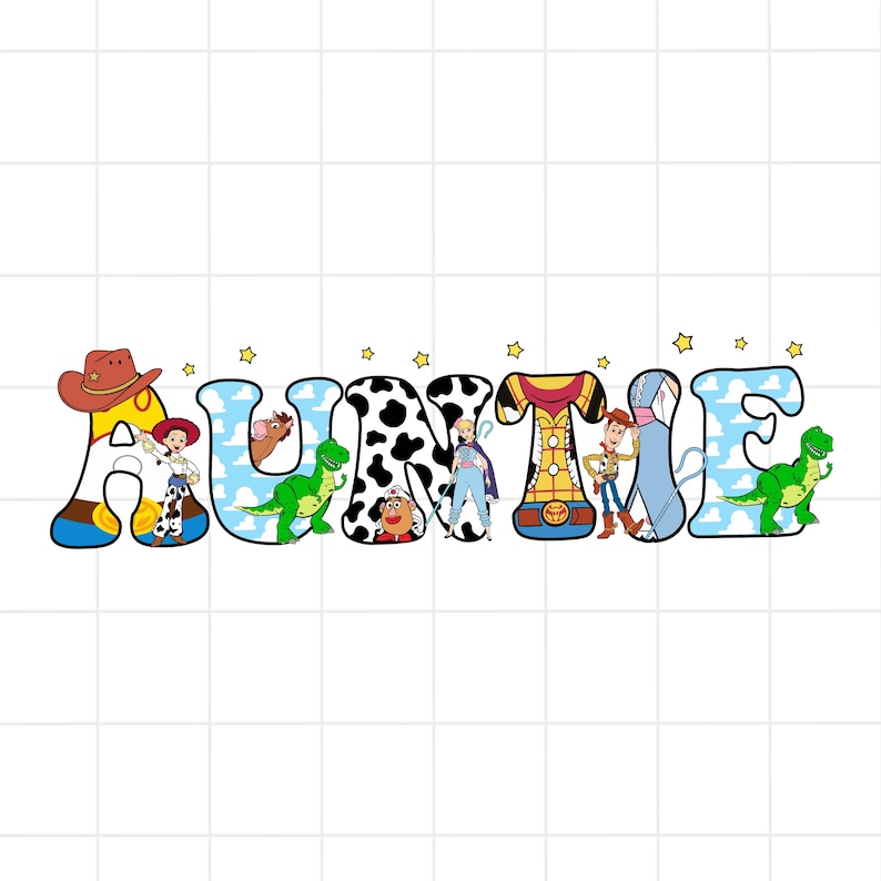 May include: Auntie graphic design featuring characters from Toy Story. The letters are decorated with images of Woody, Buzz Lightyear, and other characters. The letter "U" has a blue sky background.