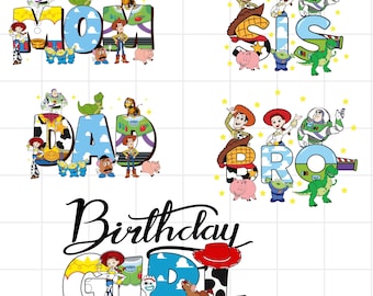 Toy Story Birthday Girl Png, Toy Story Family Birthday Png, Birthday Family, Vacay Mode Png, Birthday Gift Png, Family Trip,Digital Download