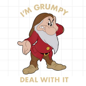 Puede incluir: Imagen de dibujos animados de Gruñón de Blancanieves, con una chaqueta roja, pantalones marrones y una barba blanca. El texto "I'M GRUMPY DEAL WITH IT" está arriba y abajo del personaje.