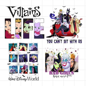 May include: A graphic design featuring Disney villains. The word "Villains" is at the top, with "LIFE" spelled out with villain characters. Other graphics include the text "YOU CAN'T SIT WITH US", "Walt Disney World", and "BAD GIRLS have more fun".
