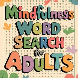 Mindfulness Word Search Puzzle Book | Relaxing Brain Games for Stress Relief & Meditation word search pages for adults puzzle book
