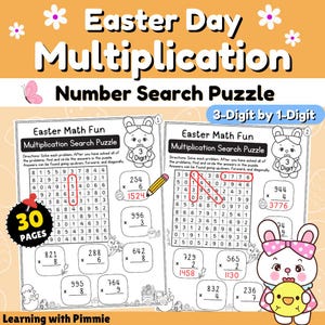 May include: Easter-themed multiplication number search puzzle with bunny and chick illustrations. Features 30 pages of math problems, including 3-digit by 1-digit multiplication. Answers are found by circling them in the puzzle.
