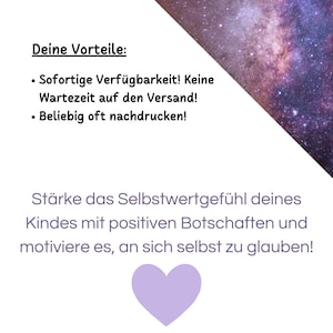 K&ouml;nnte beinhalten: Eine lilafarbene Herzgrafik mit dem Text "Deine Vorteile:"  "Sofotige Verf&uuml;gbarkeit! Keine Wartezeit auf den Versand!"  "Beliebig oft nachdrucken!"  "St&auml;rke das Selbstwertgef&uuml;hl deines Kindes mit positiven Botschaften und motiviere es, an sich selbst zu glauben!"