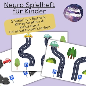 Könnte beinhalten: Digitaler Download eines Kinder-Aktivitätsbuchs mit dem Titel "Neuro Spielheft für Kinder". Das Buch zeigt Illustrationen von Straßen mit Autos, Parkschildern und Bäumen. Der Text fördert Motorik und Konzentration.
