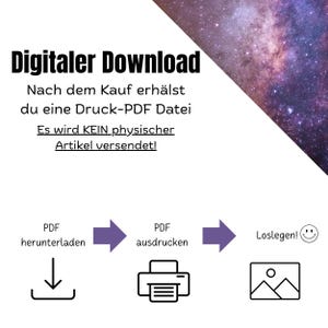 May include: Digital download graphic with German text. The text states that after purchase, you will receive a printable PDF file and that no physical item will be shipped. The image includes a download, print, and view process.