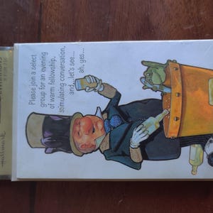 May include: Vintage Hallmark invitations for an evening of warm fellowship. The illustration features a cartoon man in a top hat and coat, holding a bottle. The text reads, "Please join a select group for an evening of warm fellowship."