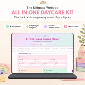Op de afbeelding: Een laptopscherm met de webapp Mini's Magical Daycare Planner. De interface bevat een dagelijks rapport voor kinderen met velden voor de naam van het kind, datum, leeftijd, breng- en ophaaltijden, stemming en slaaplogboeken.